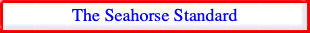 The Seahorse Standard